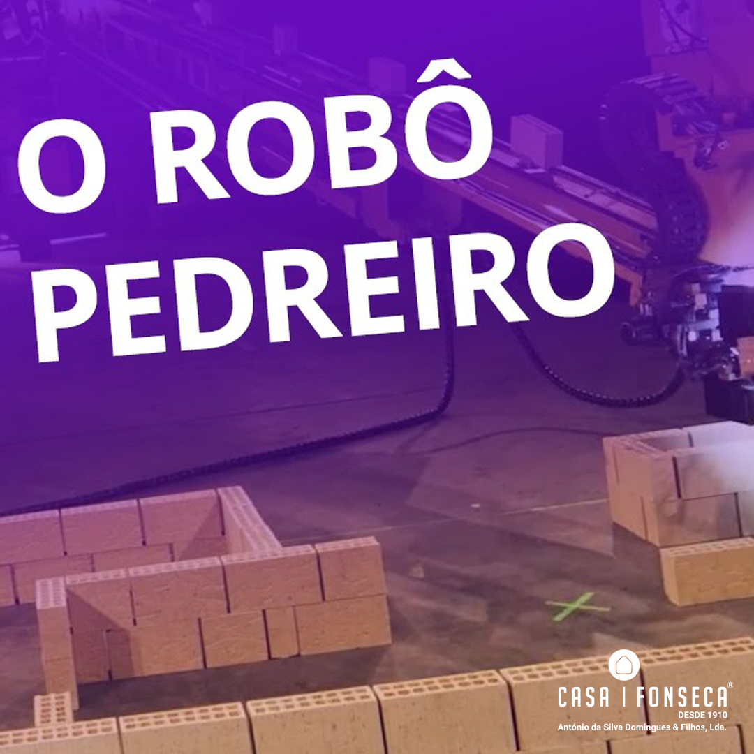 Robot-pedreiro assenta 3.000 tijolos por dia e pode revolucionar o setor de construção